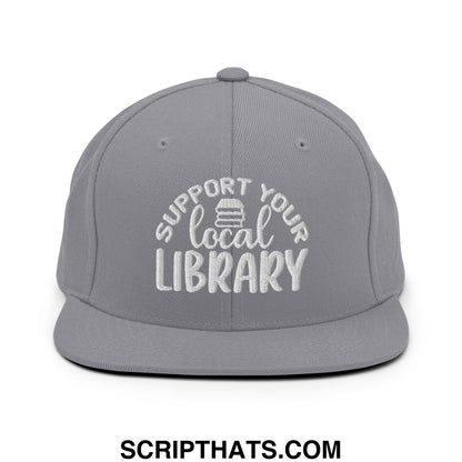 Gray snapback hat with white embroidered support your local library text and stack of books icon on flat bill brim