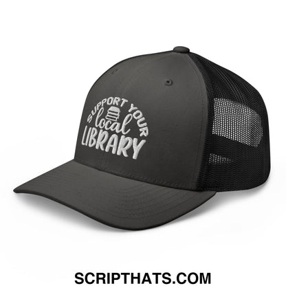Black mesh trucker hat with white embroidered support your local library text and small book icon