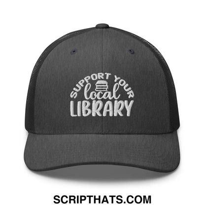 Black mesh trucker hat embroidered with white support your local library text and a small book icon above local