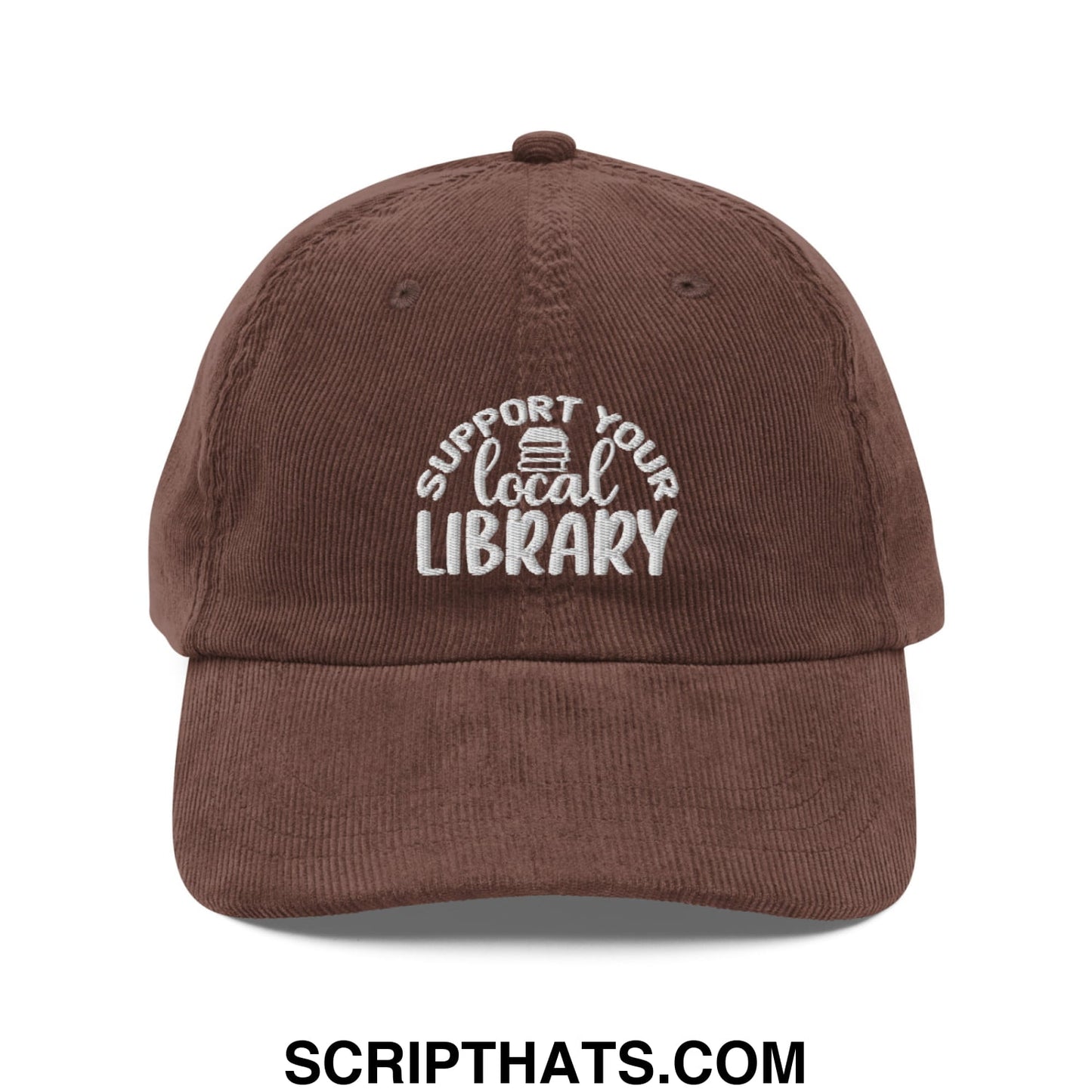 Brown corduroy unstructured dad hat with white embroidered support your local library text and small book icon