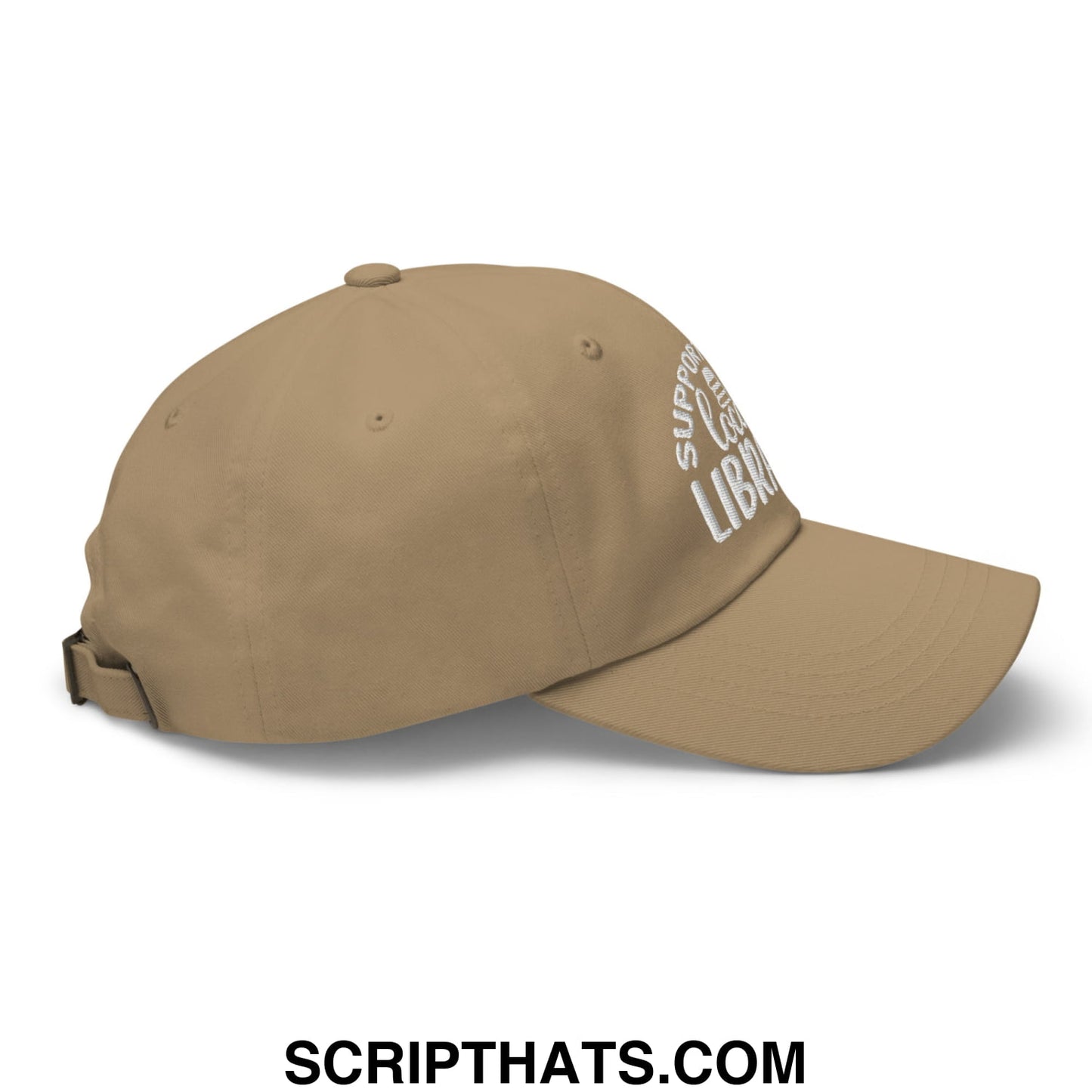 Tan unstructured dad hat with white embroidered text support your local library on front panel