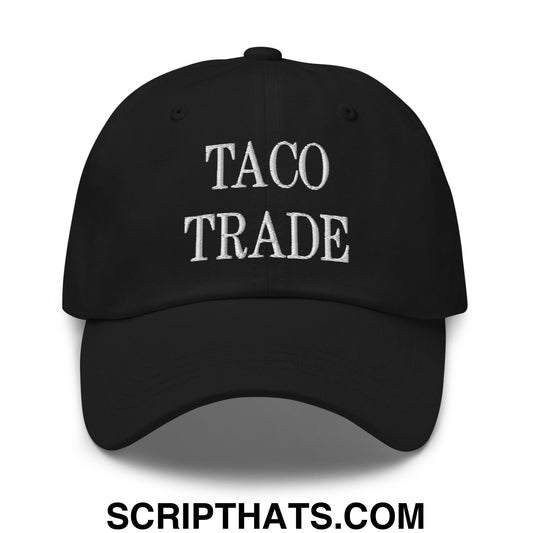 Taco Trade Embroidered Unstructured Dad Hat Black