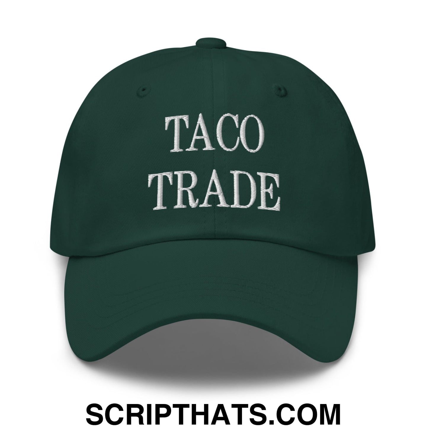 Taco Trade Embroidered Unstructured Dad Hat Spruce