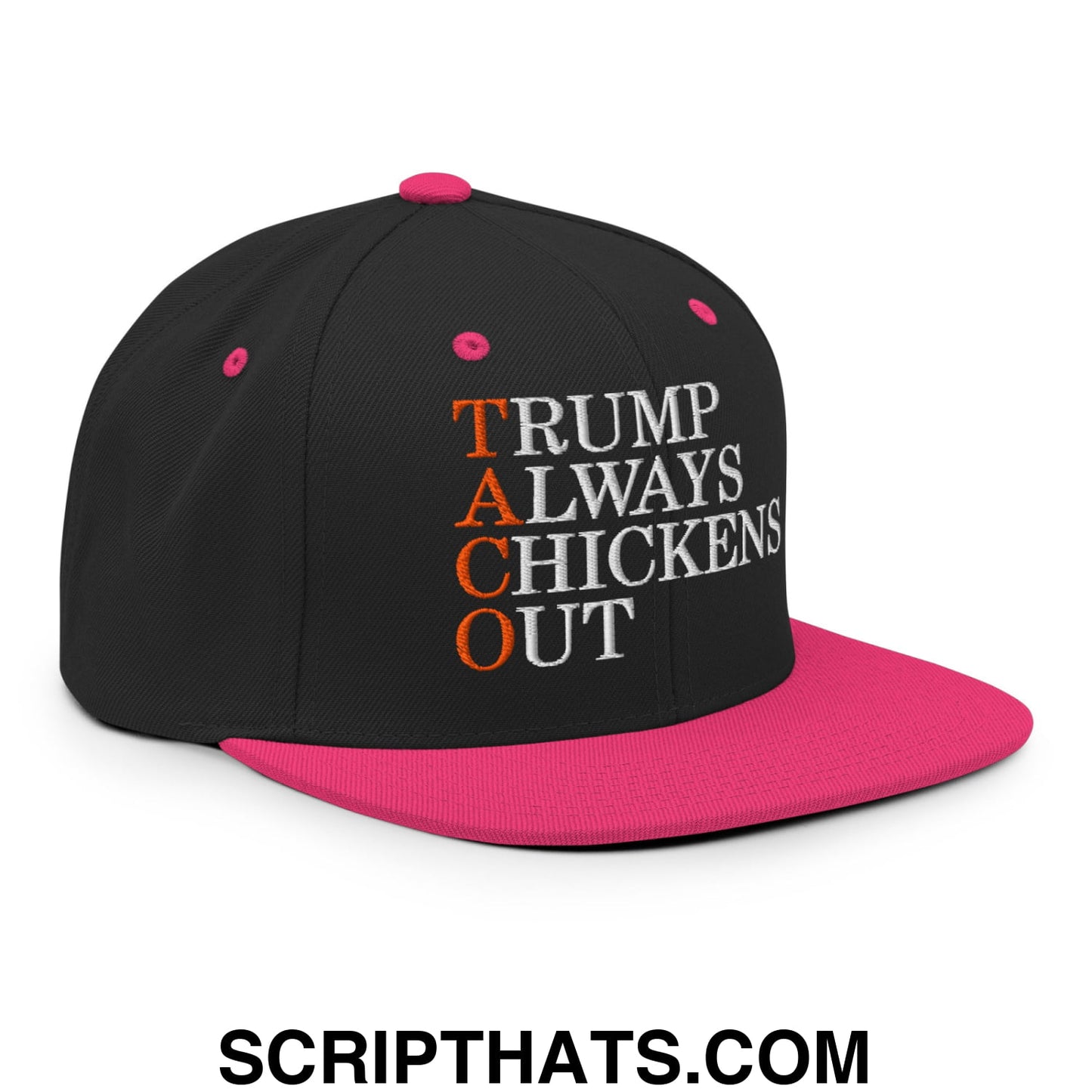 TACO Trump Always Chickens Out Embroidered Flat Bill Brim Snapback Hat Black Neon Pink
