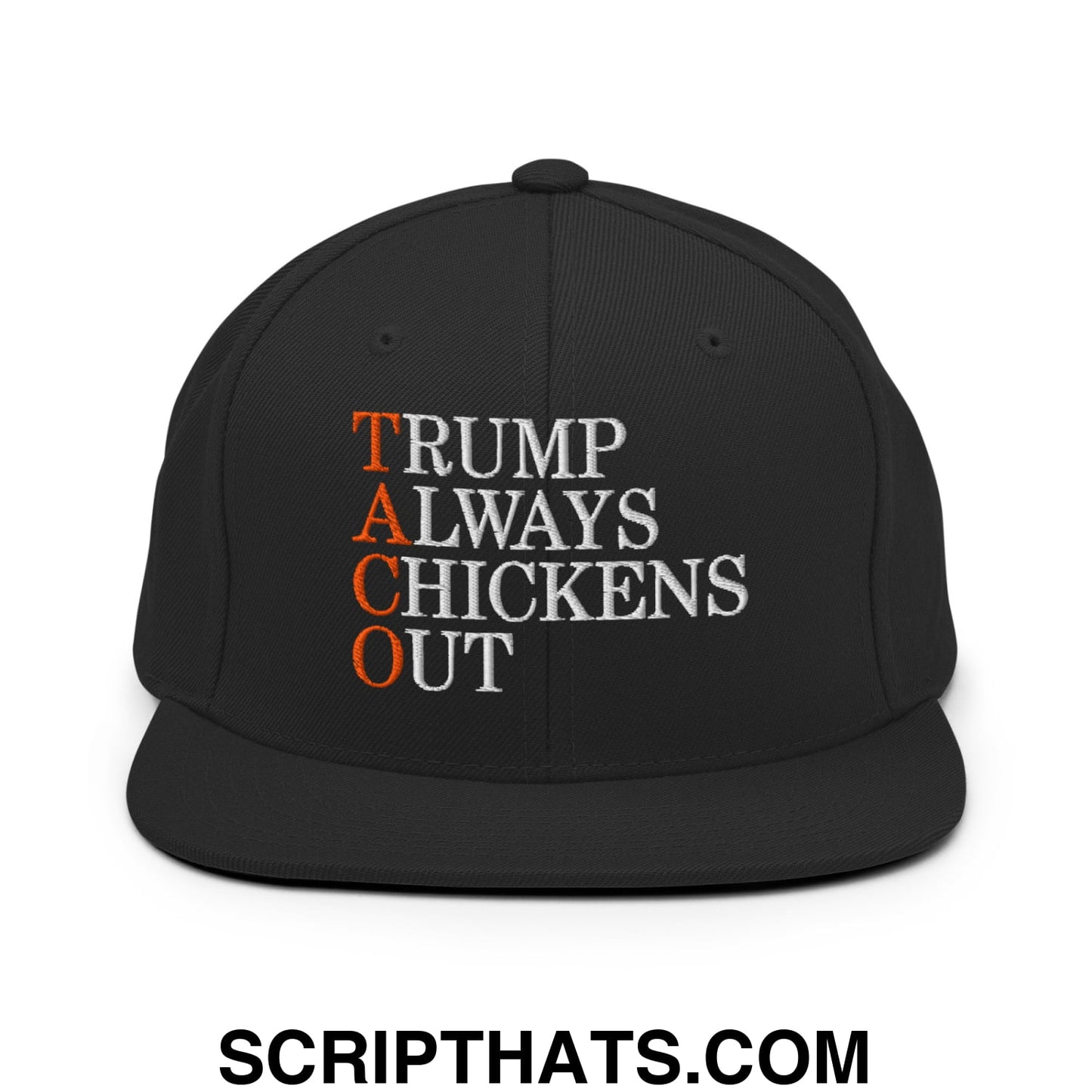 TACO Trump Always Chickens Out Embroidered Flat Bill Brim Snapback Hat Black