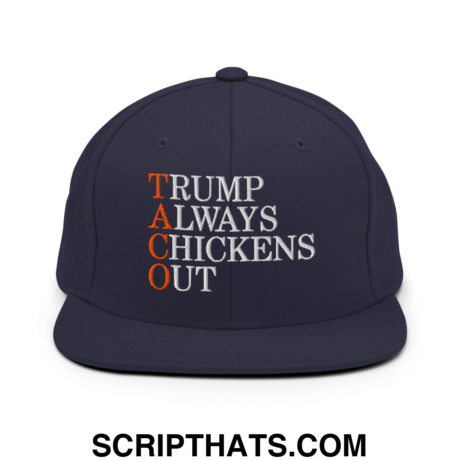 TACO Trump Always Chickens Out Embroidered Flat Bill Brim Snapback Hat Navy