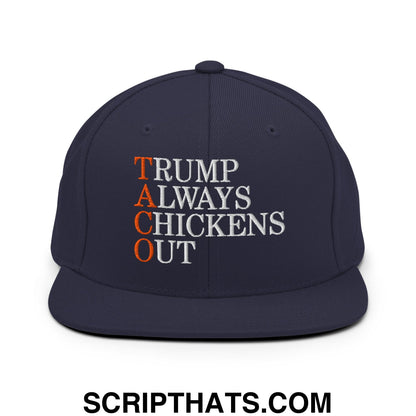 TACO Trump Always Chickens Out Embroidered Flat Bill Brim Snapback Hat Navy