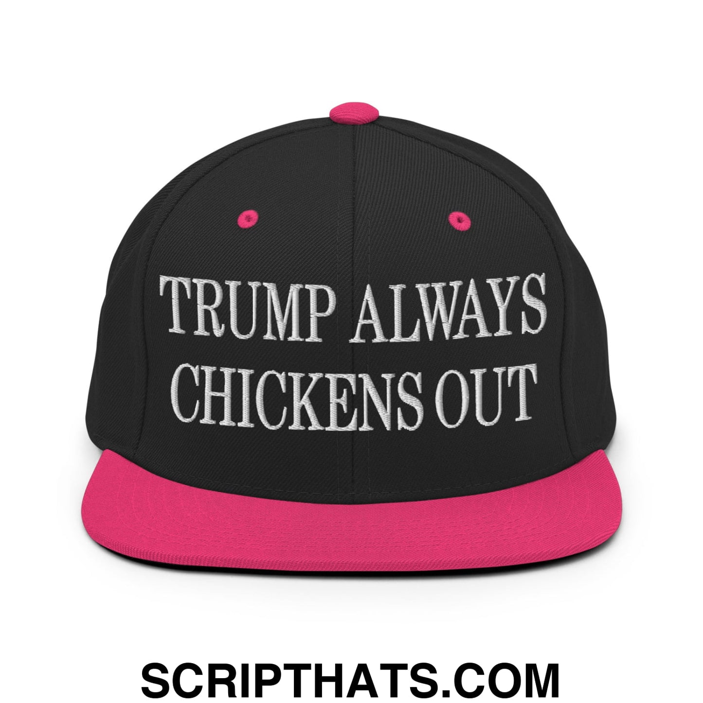 TACO Trump Always Chickens Out MAGA Parody Embroidered Flat Bill Brim Snapback Hat Black Neon Pink