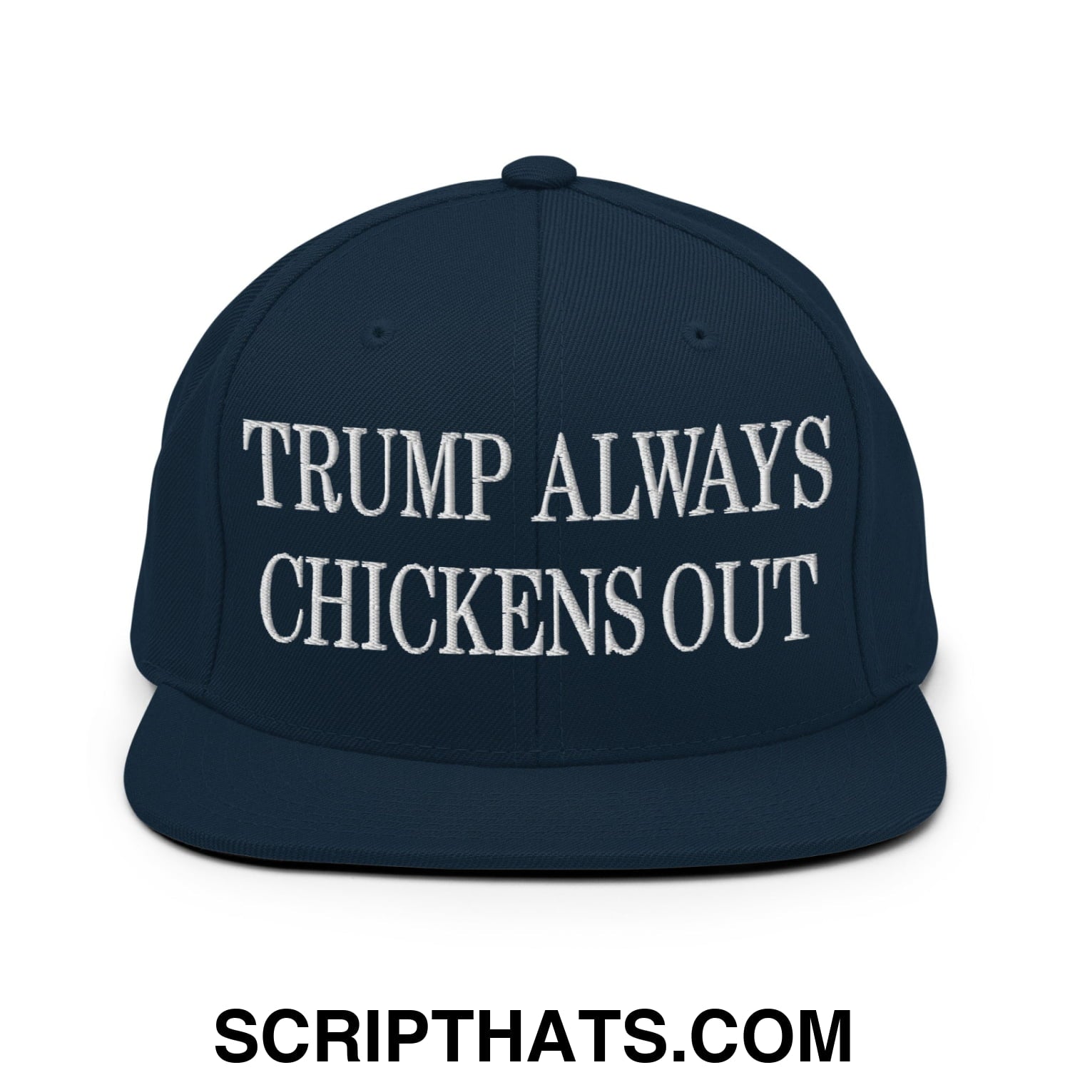 TACO Trump Always Chickens Out MAGA Parody Embroidered Flat Bill Brim Snapback Hat Dark Navy
