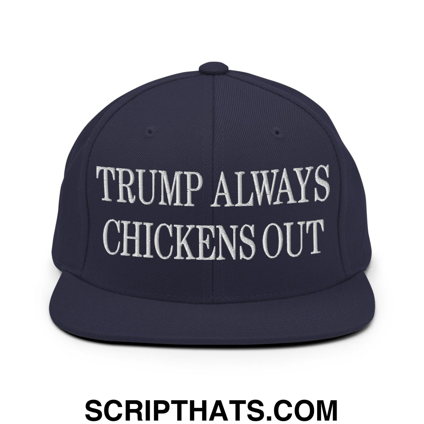 TACO Trump Always Chickens Out MAGA Parody Embroidered Flat Bill Brim Snapback Hat Navy