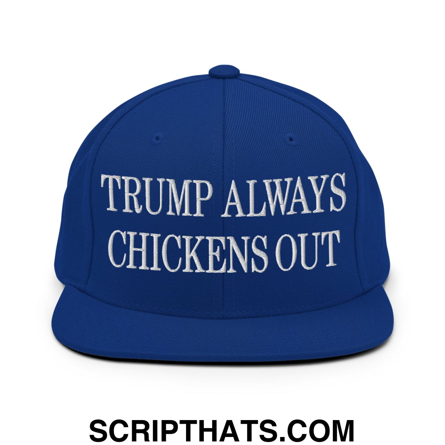 TACO Trump Always Chickens Out MAGA Parody Embroidered Flat Bill Brim Snapback Hat Royal Blue