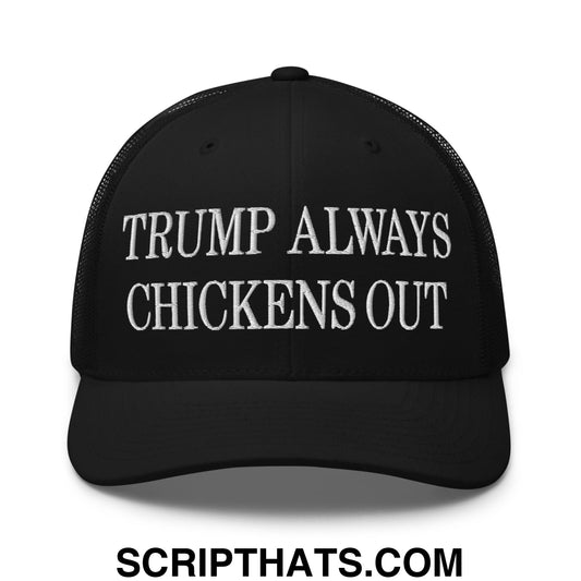 TACO Trump Always Chickens Out MAGA Parody Embroidered Mesh Trucker Hat Black