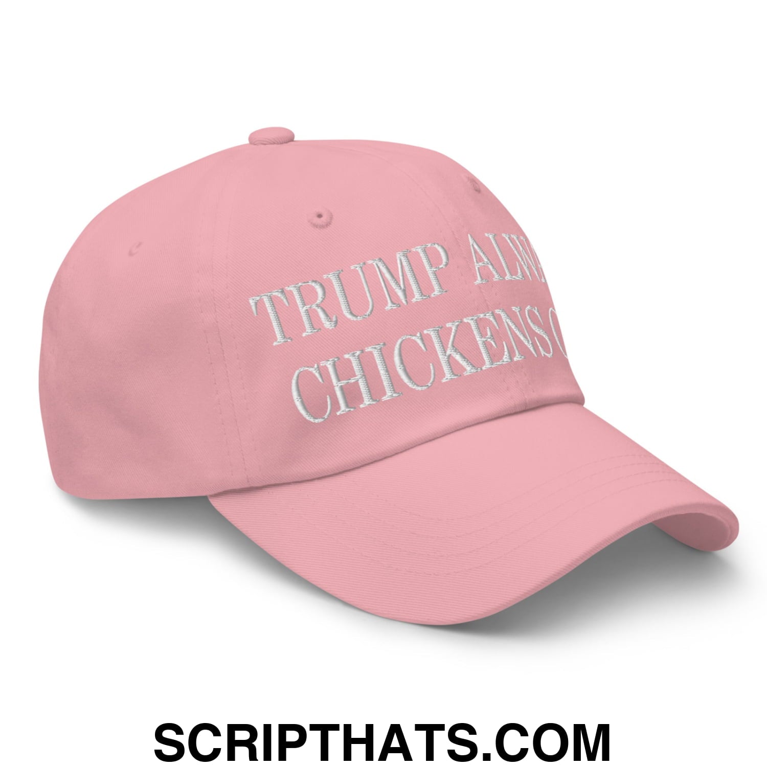 TACO Trump Always Chickens Out MAGA Parody Embroidered Unstructured Dad Hat Pink