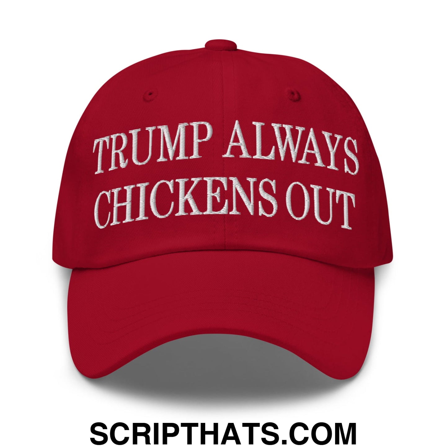 TACO Trump Always Chickens Out MAGA Parody Embroidered Unstructured Dad Hat Cranberry
