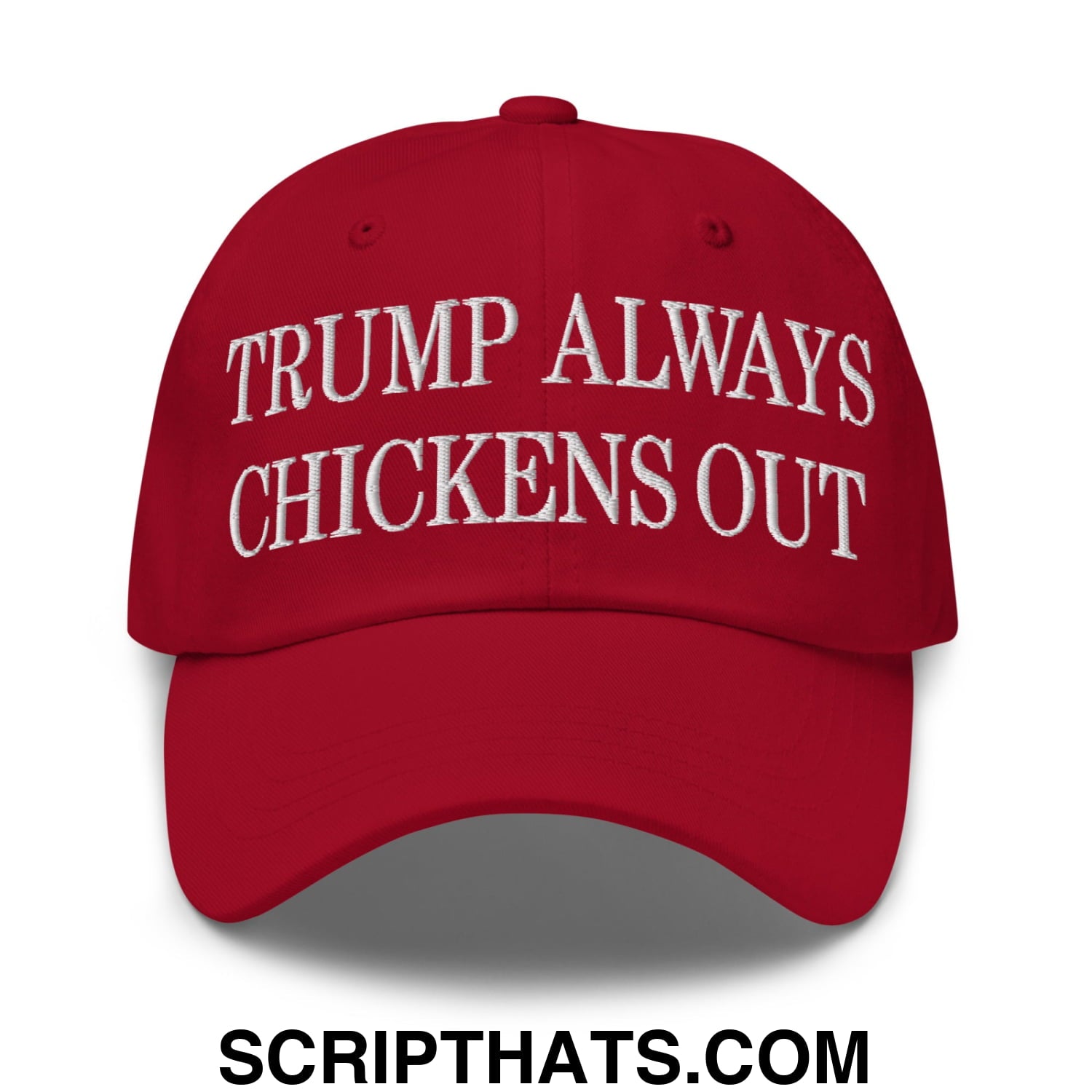 TACO Trump Always Chickens Out MAGA Parody Embroidered Unstructured Dad Hat Cranberry