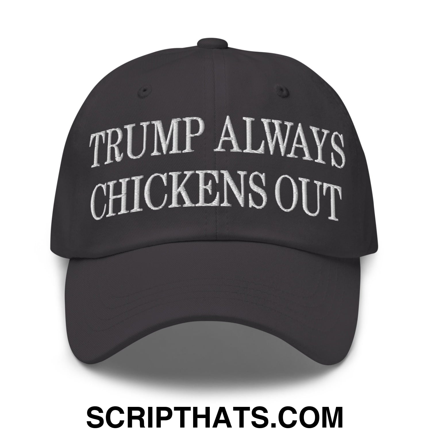 TACO Trump Always Chickens Out MAGA Parody Embroidered Unstructured Dad Hat Dark Grey