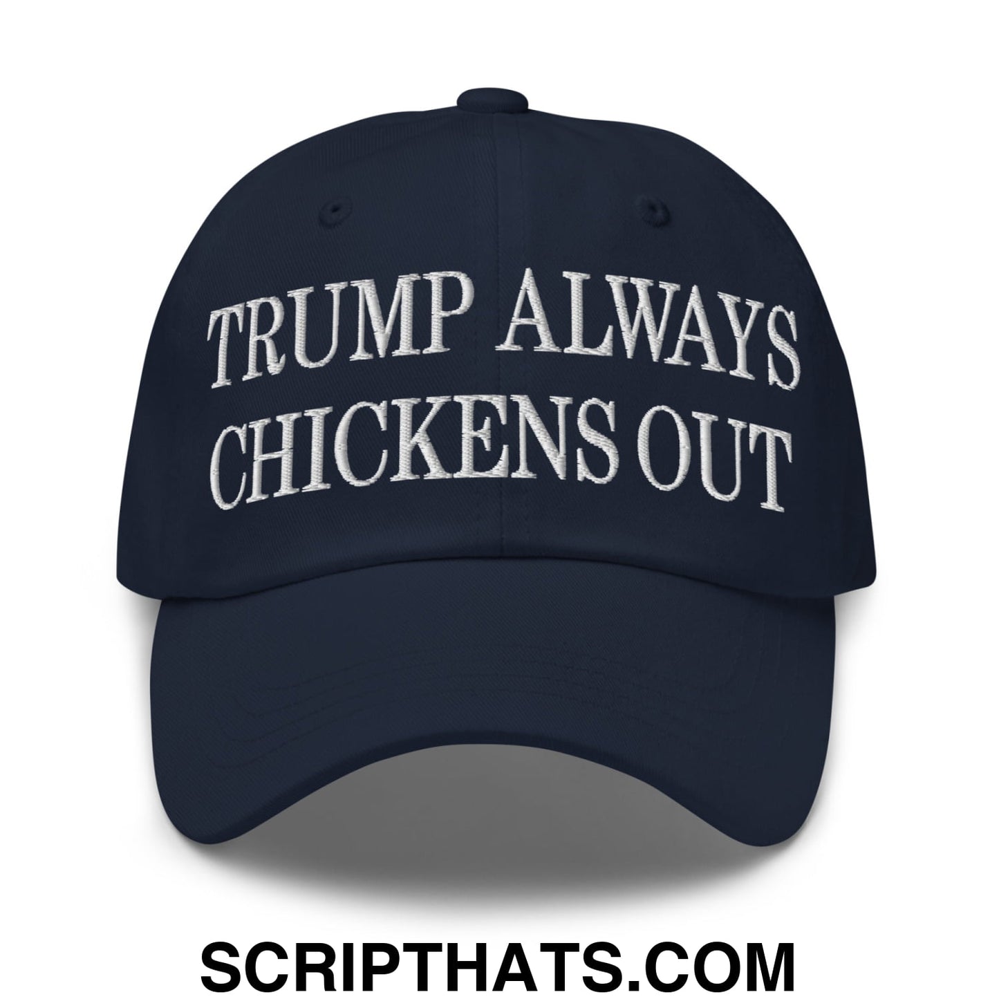 TACO Trump Always Chickens Out MAGA Parody Embroidered Unstructured Dad Hat Navy