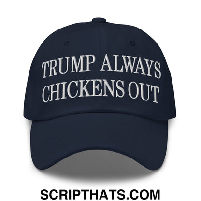 TACO Trump Always Chickens Out MAGA Parody Embroidered Unstructured Dad Hat Navy