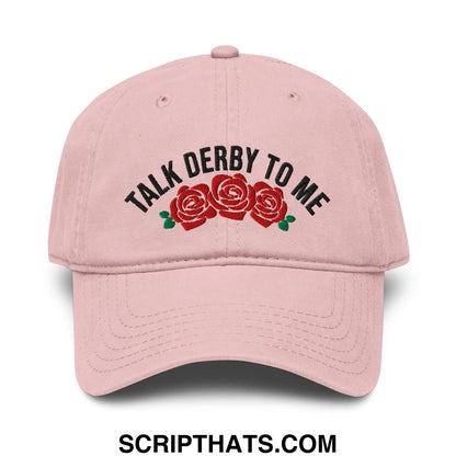 Talk Derby to Me Embroidered Baseball Dad Hat Dusty Rose