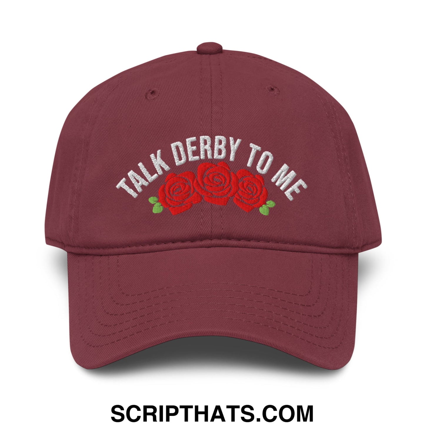 Talk Derby to Me Embroidered Baseball Dad Hat Maroon