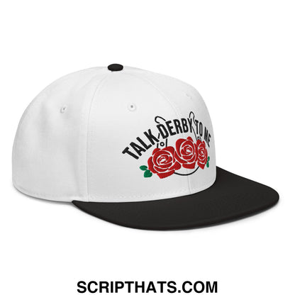 Talk Derby to Me Embroidered Flat Brim Bill Snapback Hat Black White White