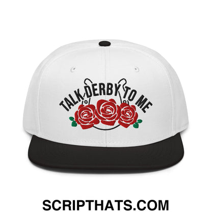 Talk Derby to Me Embroidered Flat Brim Bill Snapback Hat Black White White