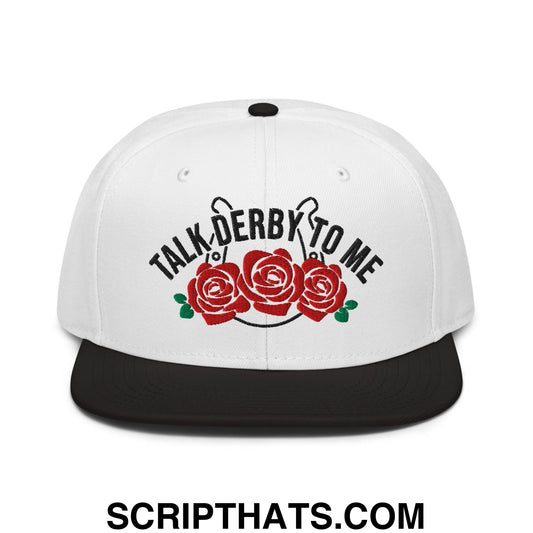 Talk Derby to Me Embroidered Flat Brim Bill Snapback Hat Black White White