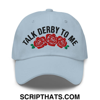 Talk Derby to Me Embroidered Unstructured Dad Hat Light Blue
