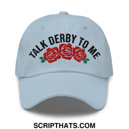 Talk Derby to Me Embroidered Unstructured Dad Hat Light Blue