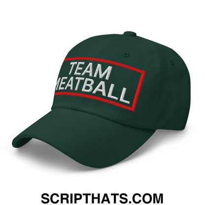 Team Meatball Embroidered Unstructured Dad Hat Spruce