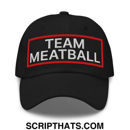 Team Meatball Embroidered Unstructured Dad Hat Black