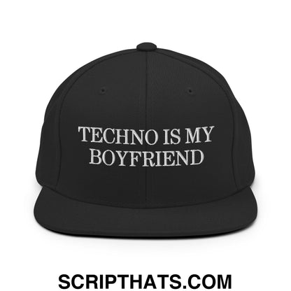 Techno is My Boyfriend Embroidered Flat Bill Brim Snapback Hat Black