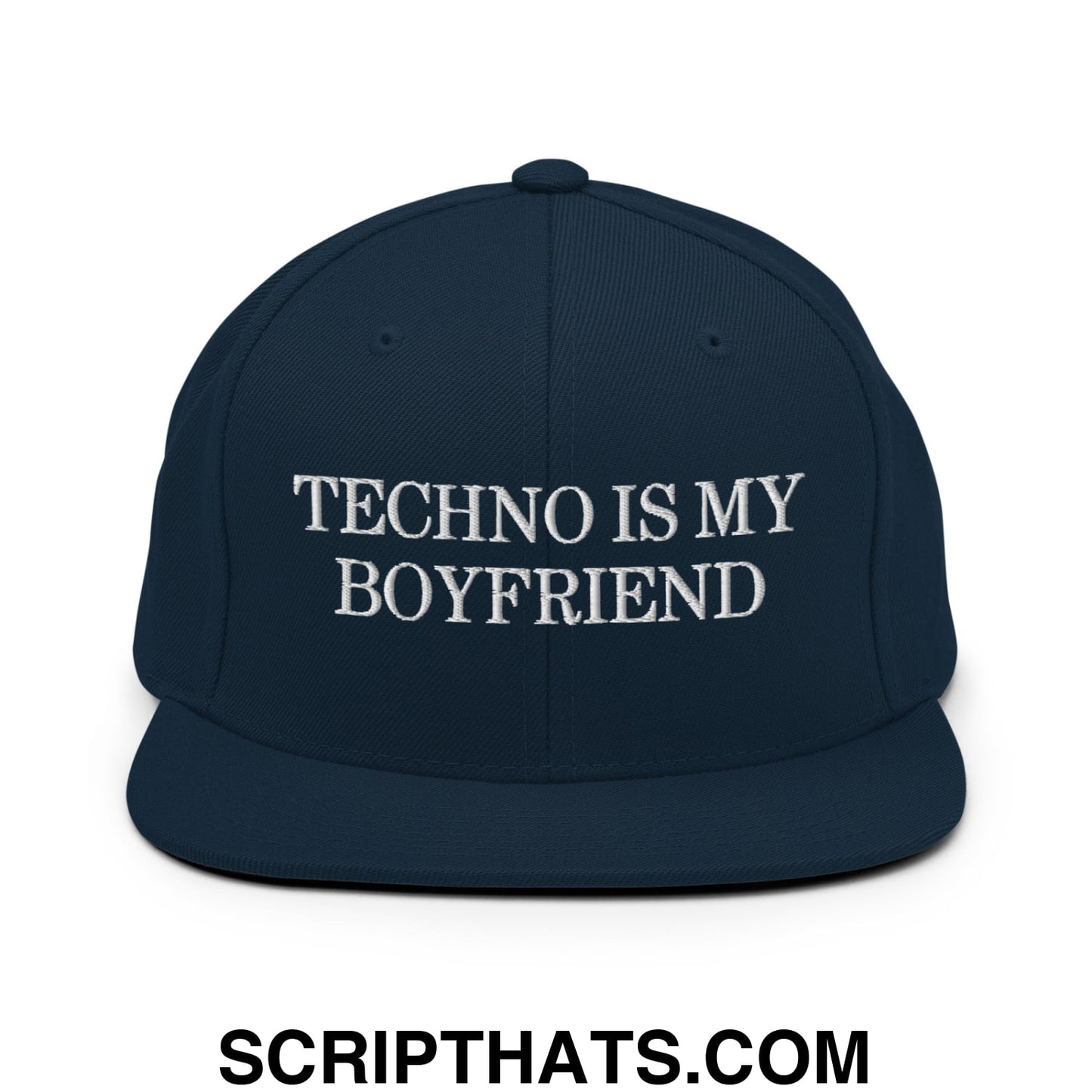 Techno is My Boyfriend Embroidered Flat Bill Brim Snapback Hat Dark Navy