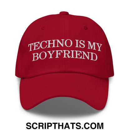 Techno is My Boyfriend Embroidered Unstructured Dad Hat Cranberry