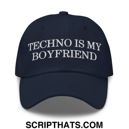 Techno is My Boyfriend Embroidered Unstructured Dad Hat Navy