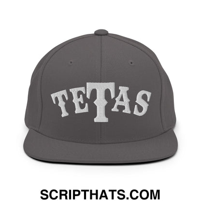 Texas Tetas Embroidered Flat Brim Bill Snapback Hat Dark Grey