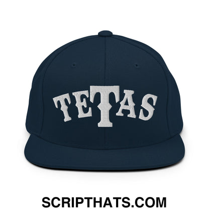 Texas Tetas Embroidered Flat Brim Bill Snapback Hat Dark Navy