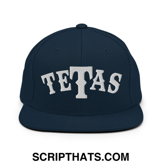 Texas Tetas Embroidered Flat Brim Bill Snapback Hat Dark Navy