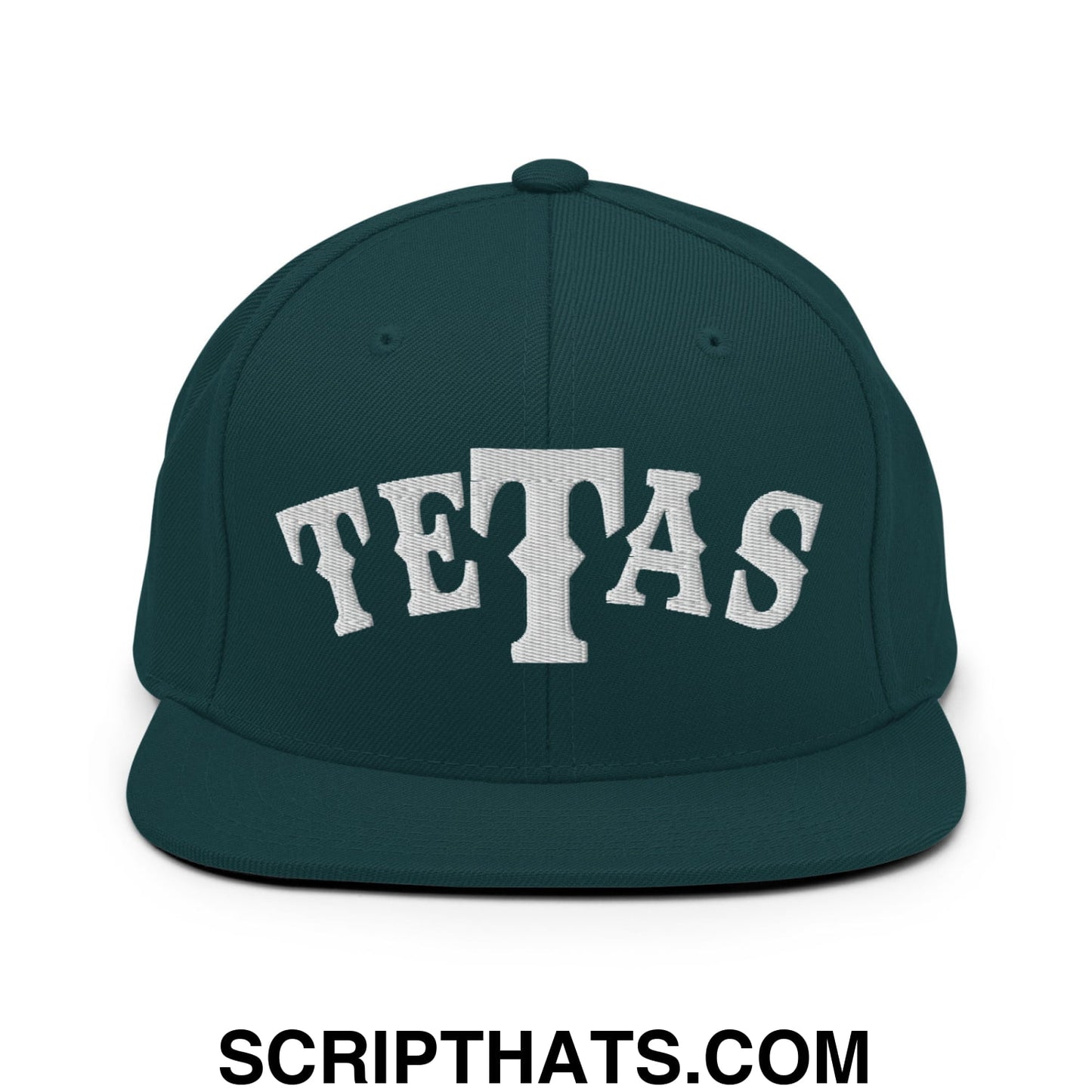 Texas Tetas Embroidered Flat Brim Bill Snapback Hat Spruce