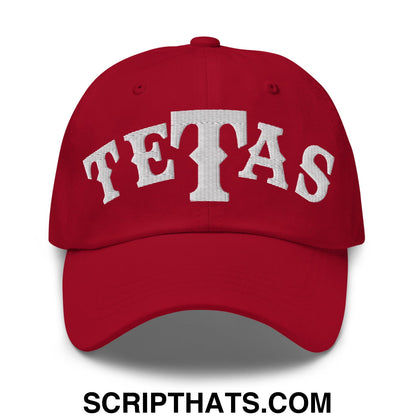 Texas Tetas Embroidered Unstructured Dad Hat Cranberry