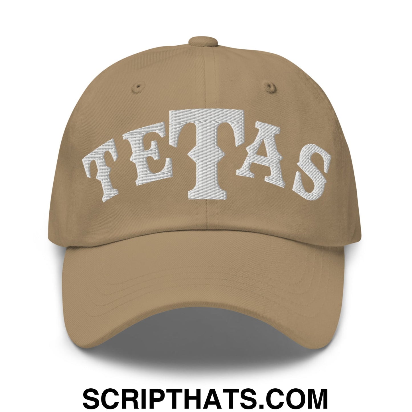Texas Tetas Embroidered Unstructured Dad Hat Khaki