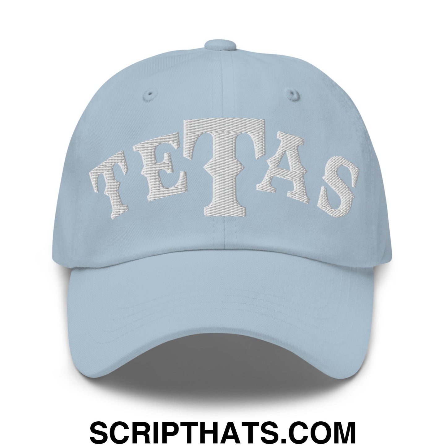 Texas Tetas Embroidered Unstructured Dad Hat Light Blue