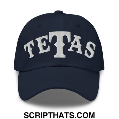 Texas Tetas Embroidered Unstructured Dad Hat Navy
