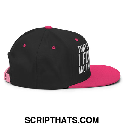 That's What I Do I Fix Stuff and I Know Things Embroidered Flat Bill Brim Snapback Hat Black Neon Pink