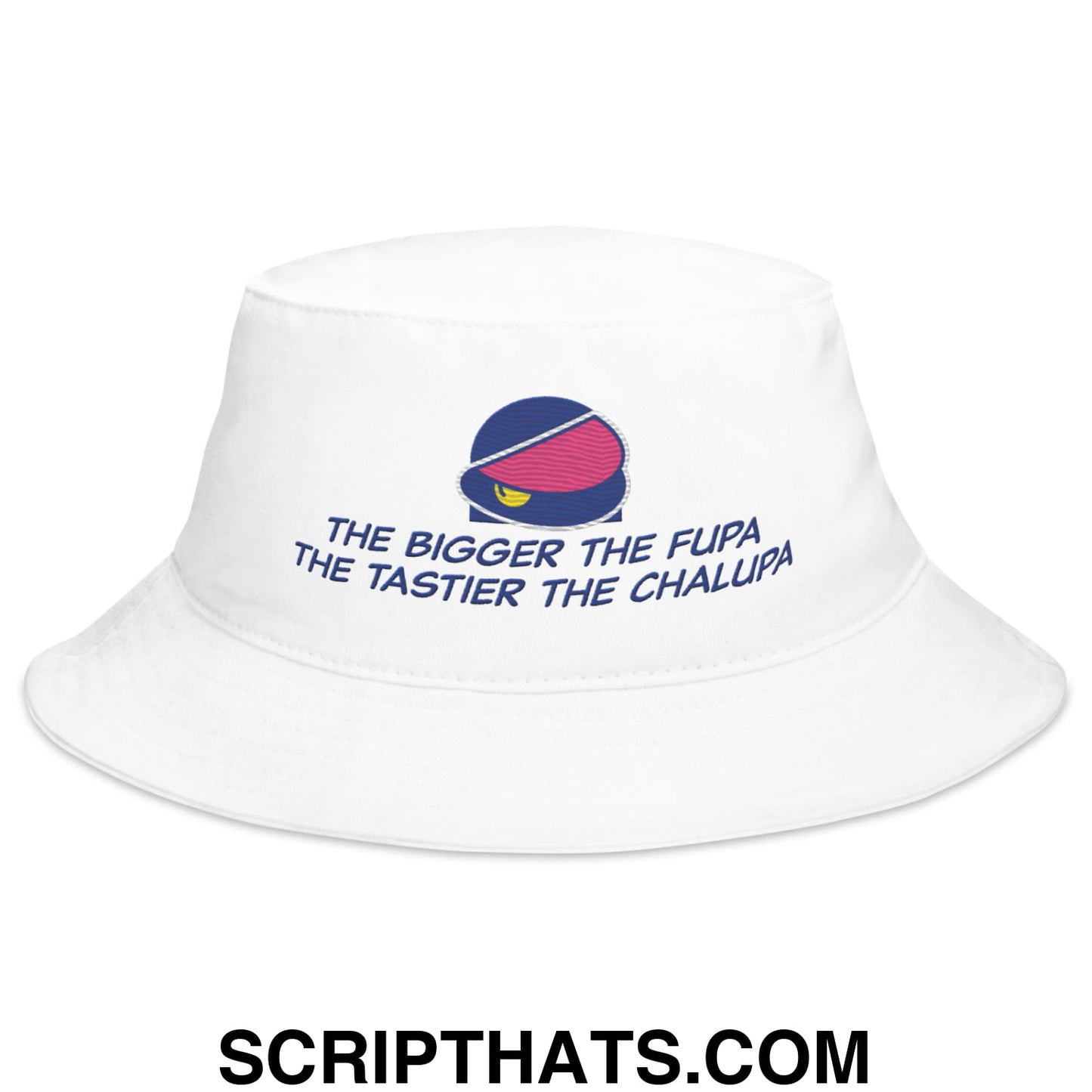 The Bigger the Fupa the Tastier the Chalupa Embroidered Bucket Hat Default Title