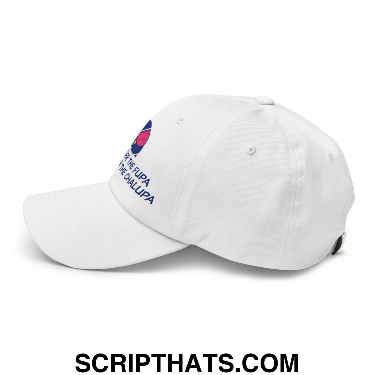 The Bigger the Fupa the Tastier the Chalupa Embroidered Unstructured Dad Hat Default Title