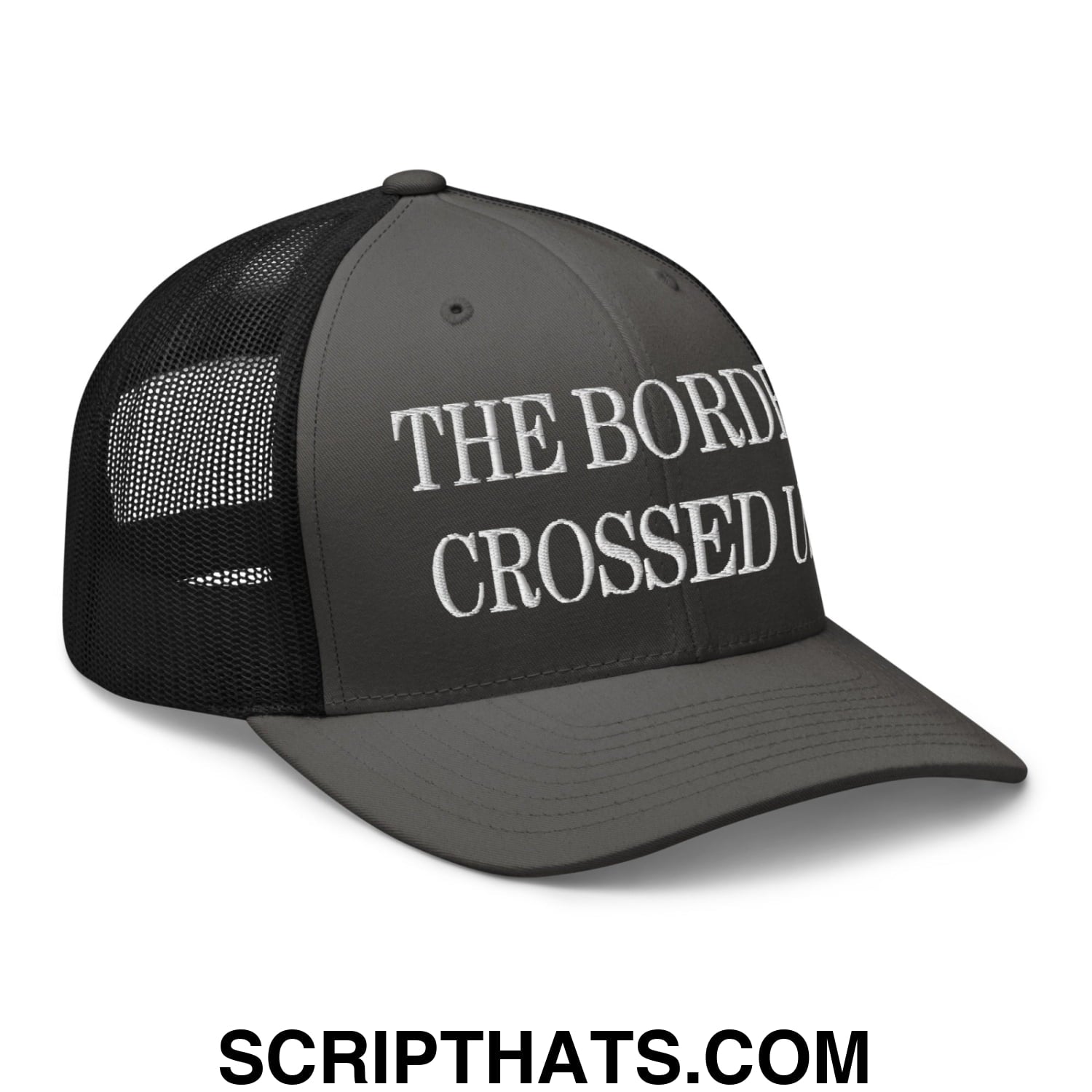The Border Crossed Us Embroidered Mesh Trucker Hat Charcoal Black