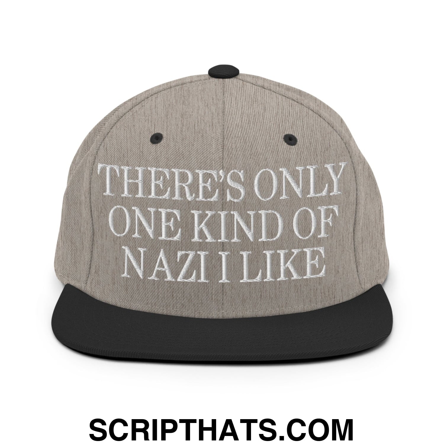 There's Only One Kind of Nazi I Like Embroidered Flat Bill Brim Snapback Hat Heather Black