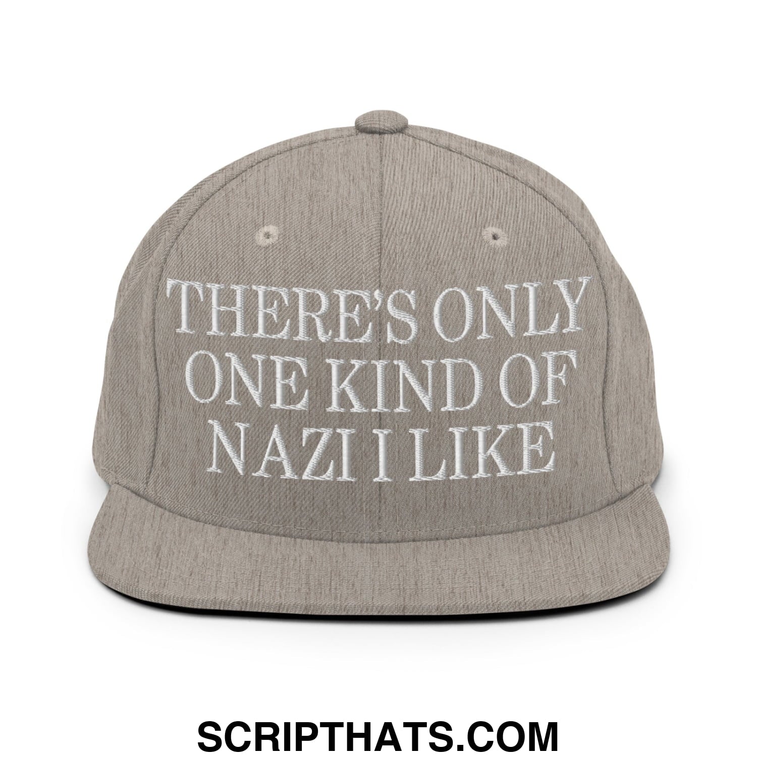 There's Only One Kind of Nazi I Like Embroidered Flat Bill Brim Snapback Hat Heather Grey