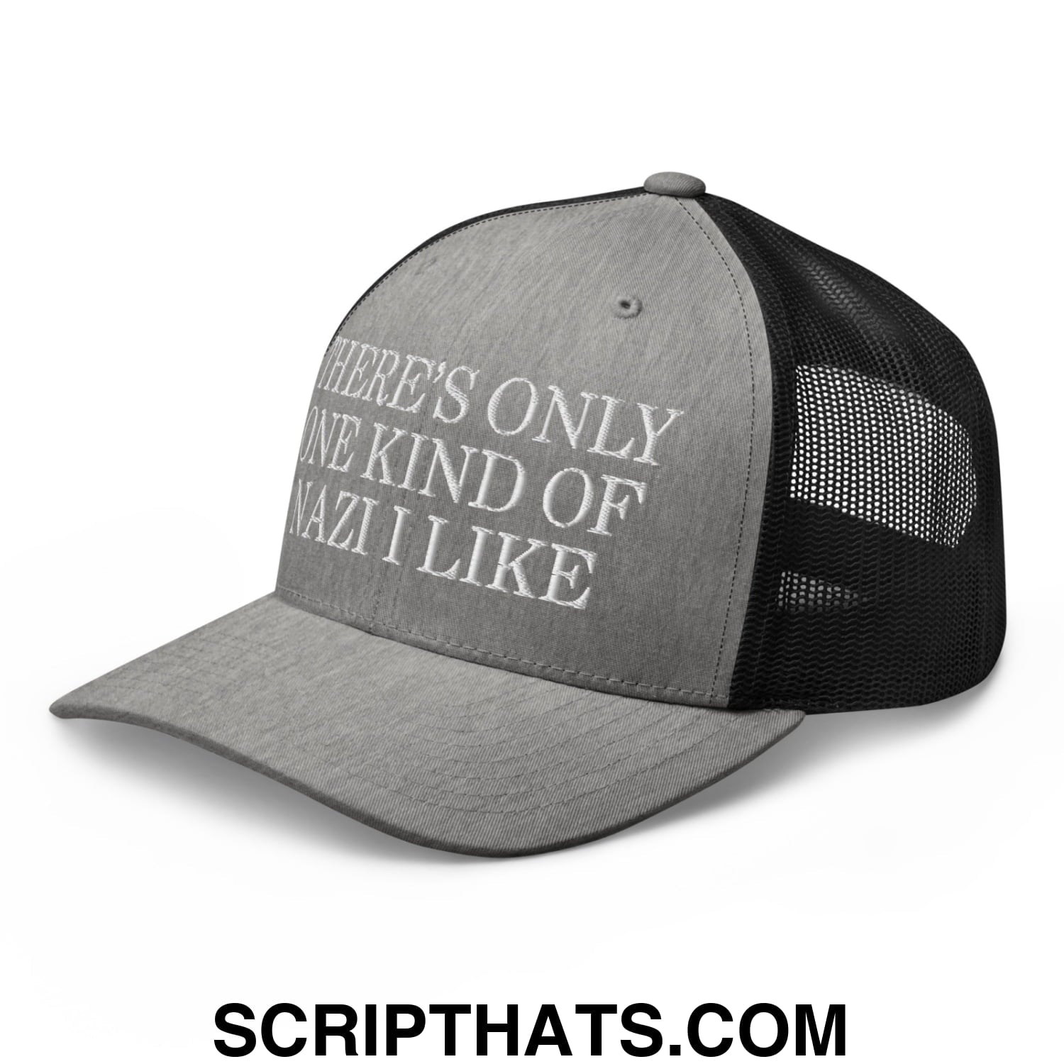 There's Only One Kind of Nazi I Like Embroidered Mesh Trucker Hat Heather Black